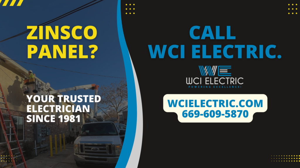 Reliable Zinsco Panel Replacement Willow Glen (San Jose) | WCI Electric